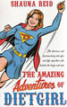 Amazing Adventures of Diet Girl
